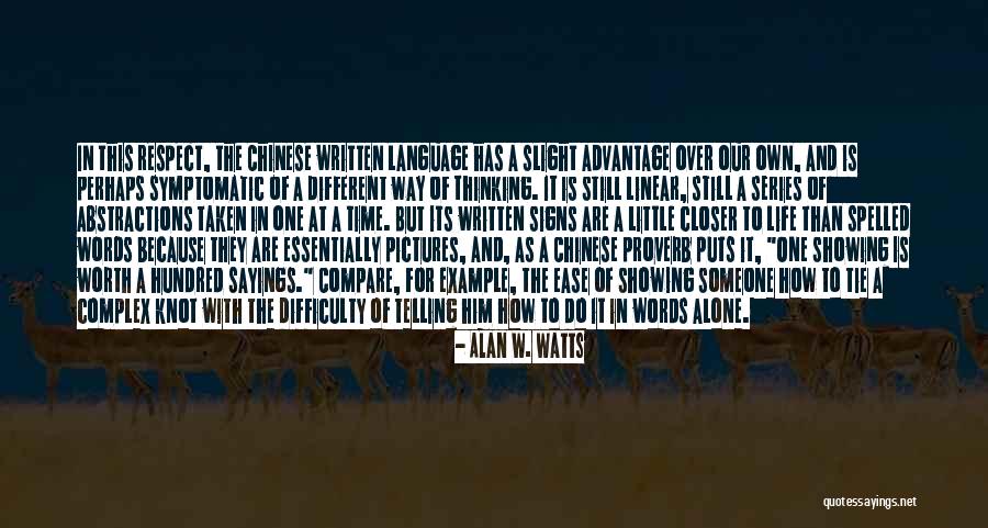 Showing And Telling Quotes By Alan W. Watts Showing And Telling Quotes By Alan W. Watts