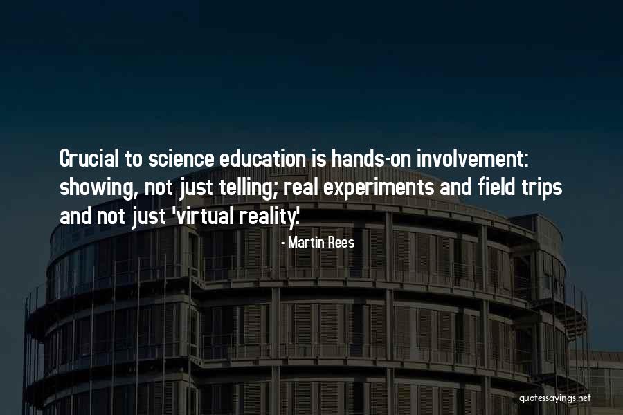 Showing And Telling Quotes By Martin Rees Showing And Telling Quotes By Martin Rees