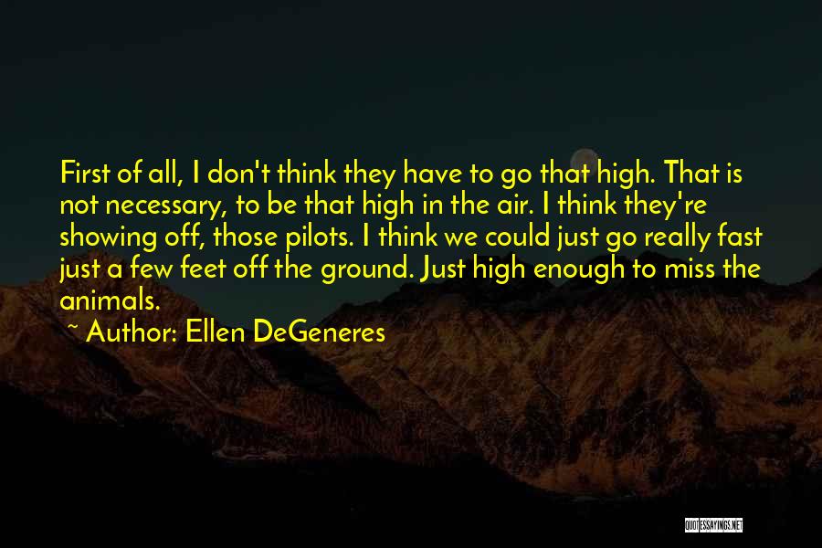 Showing Animals Quotes By Ellen DeGeneres