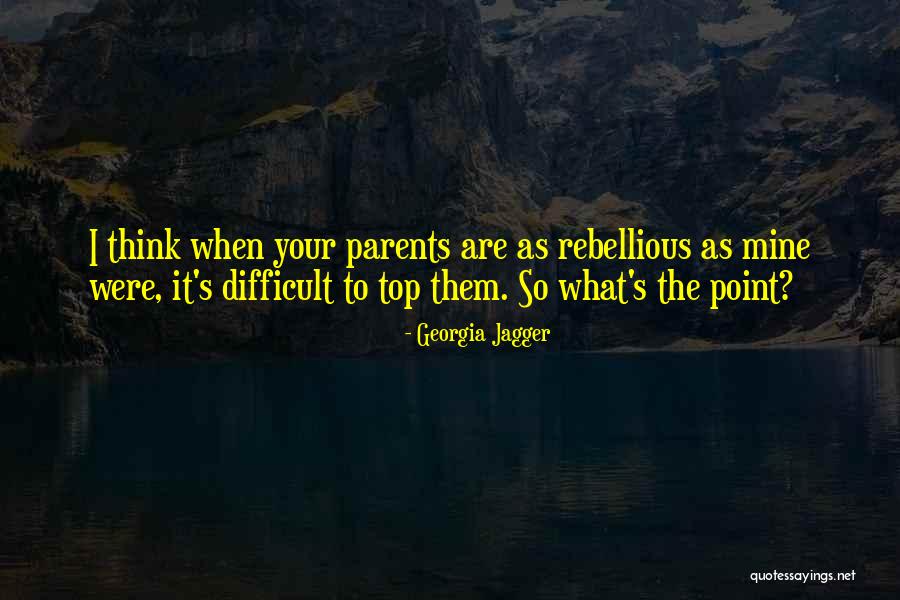 Showing Attitude To Gf Quotes By Georgia Jagger Showing Attitude To Gf Quotes By Georgia Jagger
