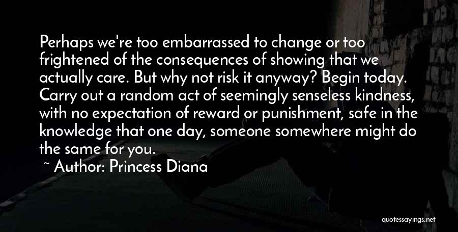 Showing Kindness Quotes By Princess Diana