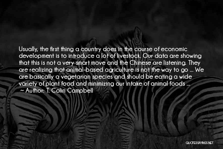 Showing Livestock Quotes By T. Colin Campbell