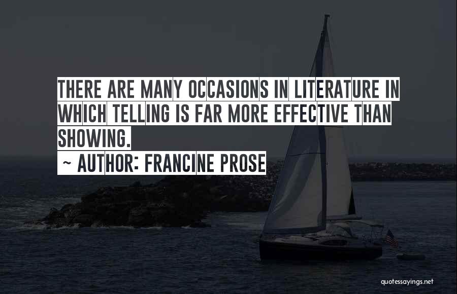 Showing Not Telling Quotes By Francine Prose