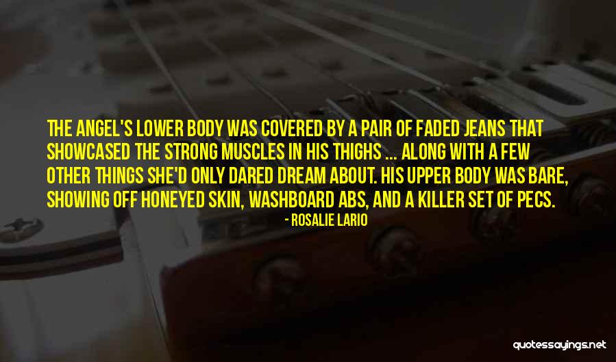 Showing Off My Body Quotes By Rosalie Lario Showing Off My Body Quotes By Rosalie Lario