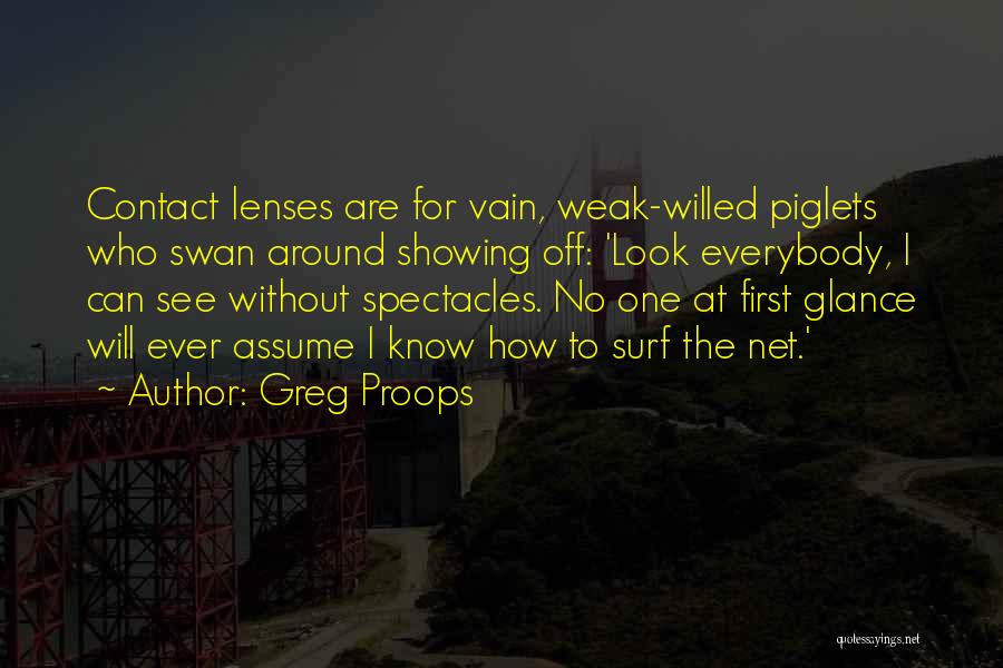 Showing Off Quotes By Greg Proops