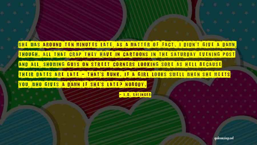 Showing Off Your Girl Quotes By J.D. Salinger Showing Off Your Girl Quotes By J.D. Salinger