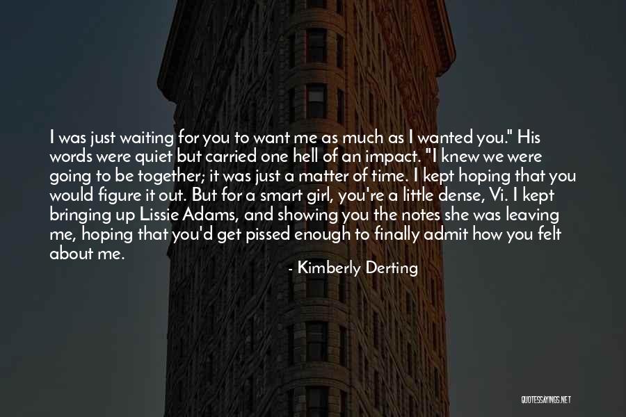 Showing Off Your Girl Quotes By Kimberly Derting Showing Off Your Girl Quotes By Kimberly Derting