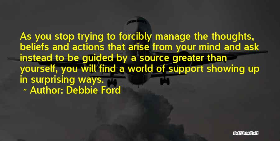 Showing Up Quotes By Debbie Ford