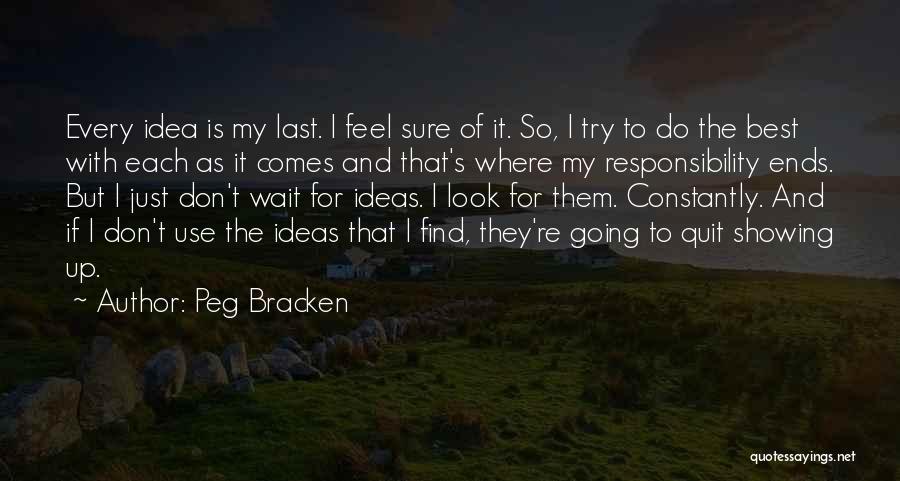 Showing Up Quotes By Peg Bracken