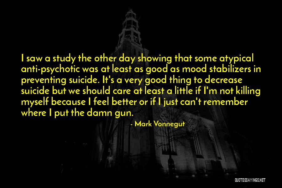 Showing You Care Quotes By Mark Vonnegut