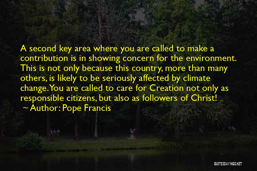 Showing You Care Quotes By Pope Francis