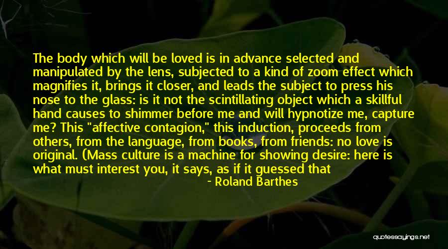 Showing You Love Me Quotes By Roland Barthes Showing You Love Me Quotes By Roland Barthes