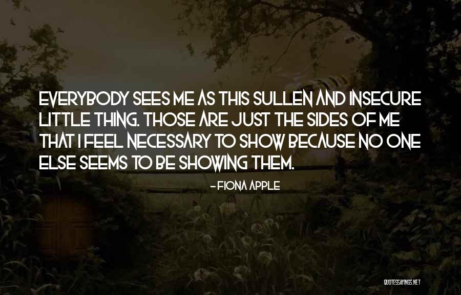 Showing Your Body Quotes By Fiona Apple