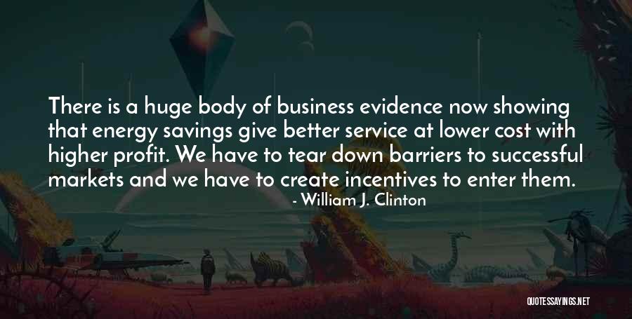 Showing Your Body Quotes By William J. Clinton