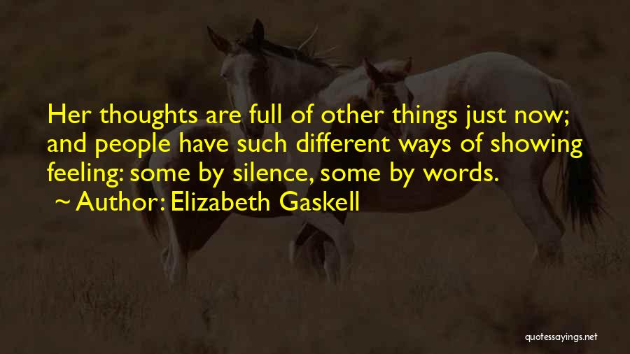 Showing Your Feelings Quotes By Elizabeth Gaskell