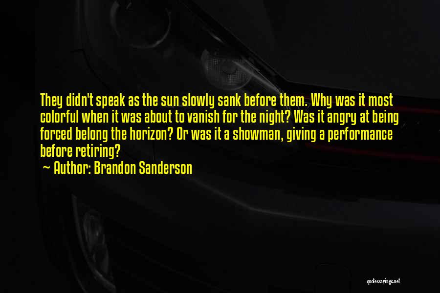 Showman Quotes By Brandon Sanderson