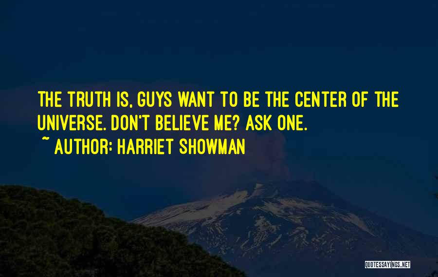 Showman Quotes By Harriet Showman Showman Quotes By Harriet Showman