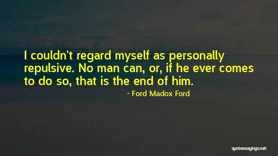 Showmance Quotes By Ford Madox Ford Showmance Quotes By Ford Madox Ford