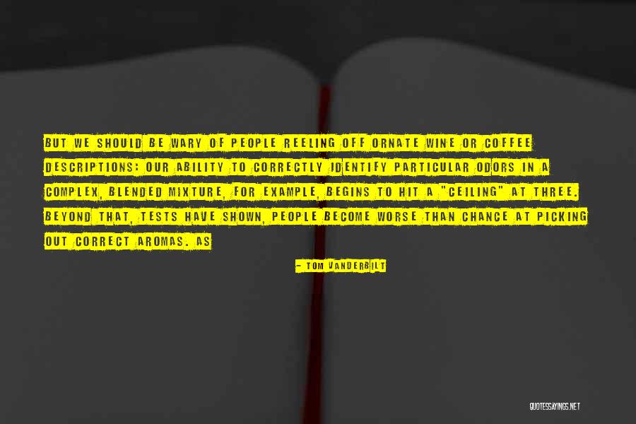 Shown Off Quotes By Tom Vanderbilt Shown Off Quotes By Tom Vanderbilt
