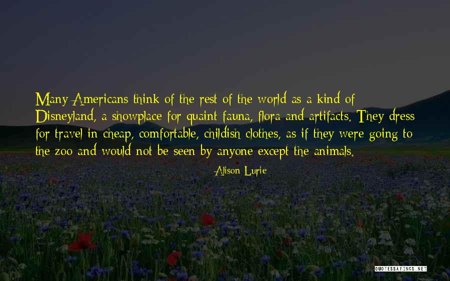 Showplace 8 Quotes By Alison Lurie Showplace 8 Quotes By Alison Lurie