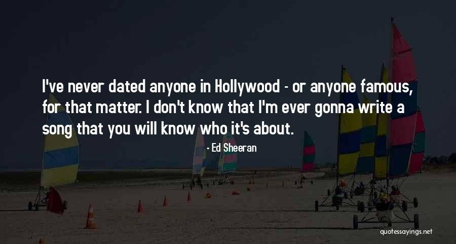 Showplace 8 Quotes By Ed Sheeran Showplace 8 Quotes By Ed Sheeran