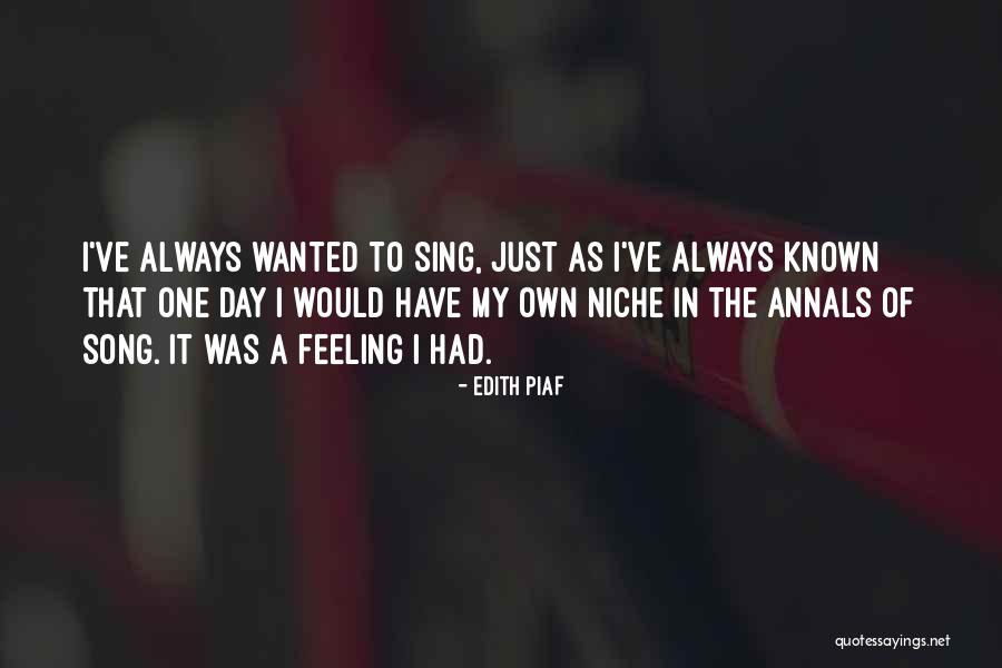 Showplace 8 Quotes By Edith Piaf Showplace 8 Quotes By Edith Piaf