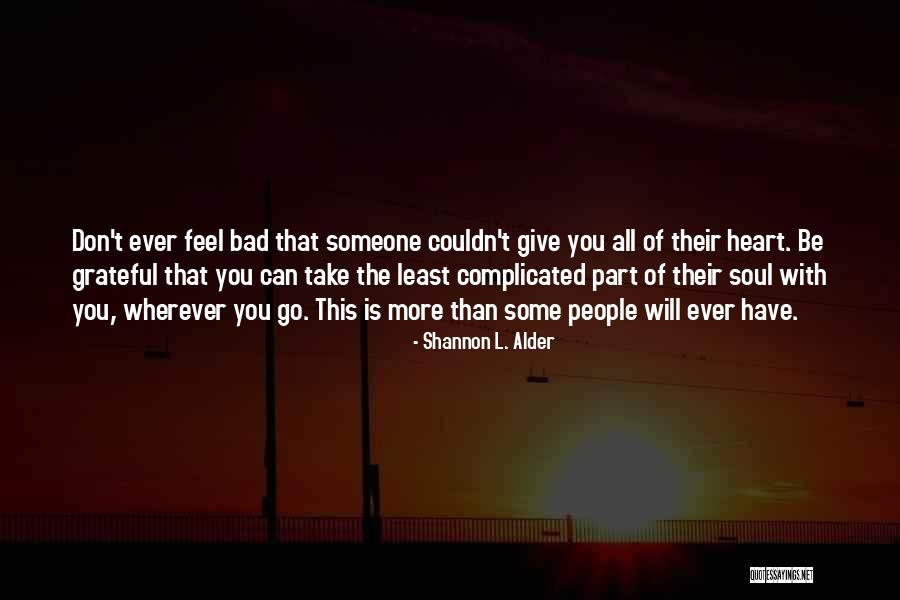 Showroom Quotes By Shannon L. Alder Showroom Quotes By Shannon L. Alder