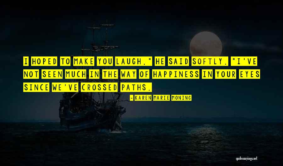 Shows That Are Fake Quotes By Karen Marie Moning Shows That Are Fake Quotes By Karen Marie Moning