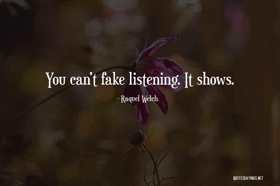 Shows That Are Fake Quotes By Raquel Welch Shows That Are Fake Quotes By Raquel Welch