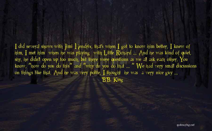 Shows That Are Open Quotes By B.B. King Shows That Are Open Quotes By B.B. King