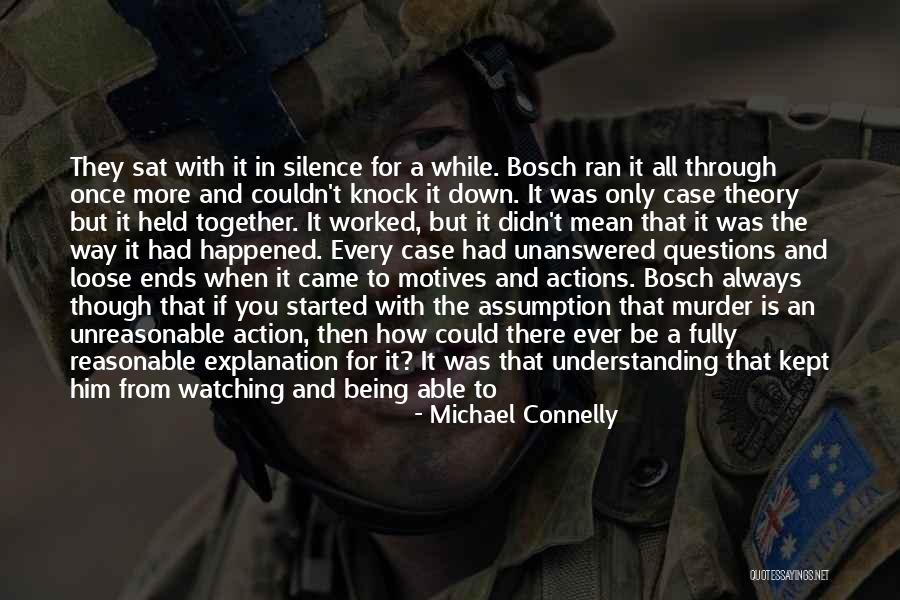 Shows That Came Quotes By Michael Connelly Shows That Came Quotes By Michael Connelly
