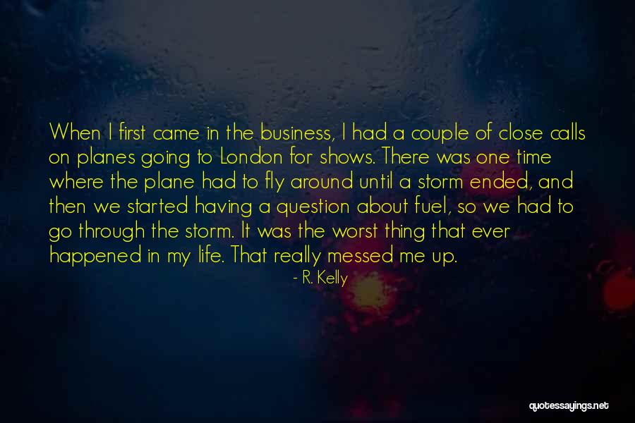 Shows That Came Quotes By R. Kelly Shows That Came Quotes By R. Kelly