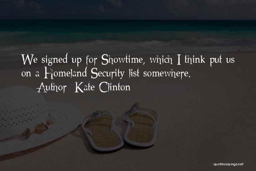 Showtime Quotes By Kate Clinton