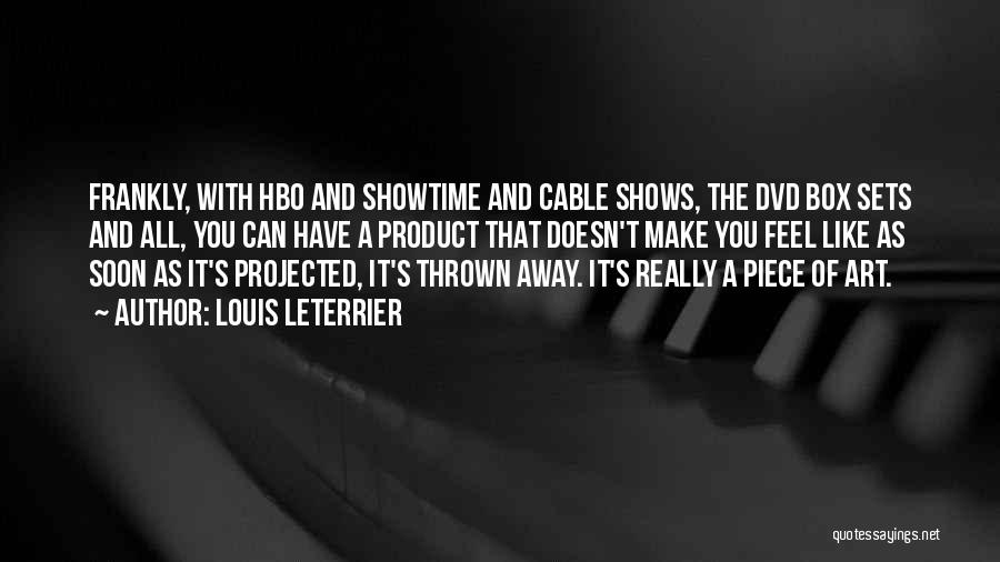 Showtime Quotes By Louis Leterrier