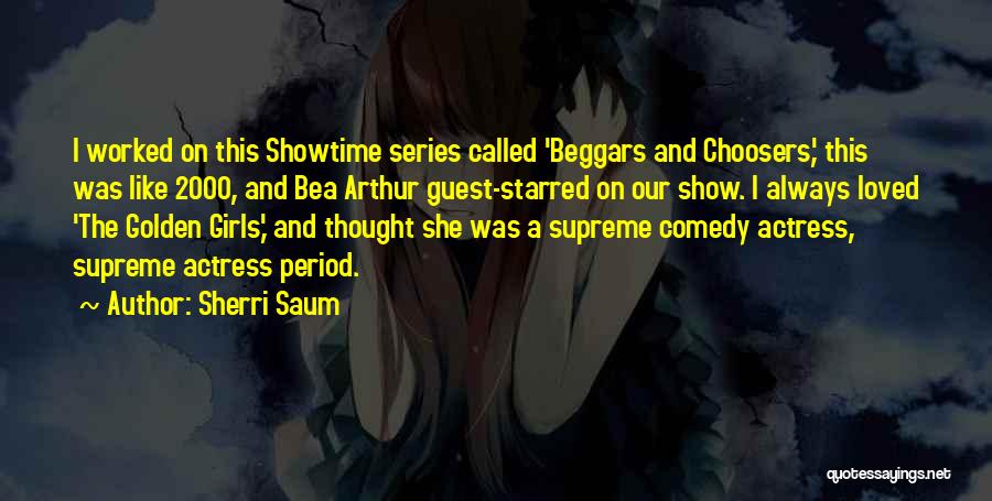 Showtime Quotes By Sherri Saum