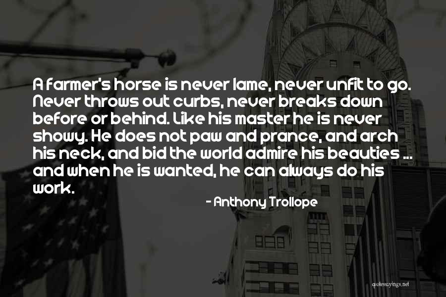 Showy Quotes By Anthony Trollope Showy Quotes By Anthony Trollope
