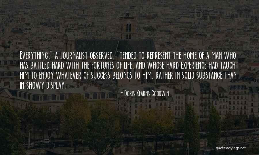 Showy Quotes By Doris Kearns Goodwin Showy Quotes By Doris Kearns Goodwin