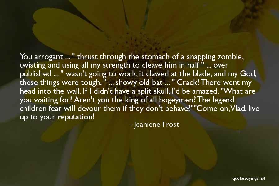 Showy Quotes By Jeaniene Frost Showy Quotes By Jeaniene Frost