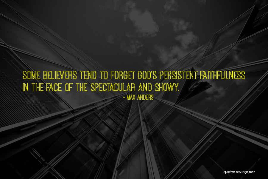 Showy Quotes By Max Anders Showy Quotes By Max Anders