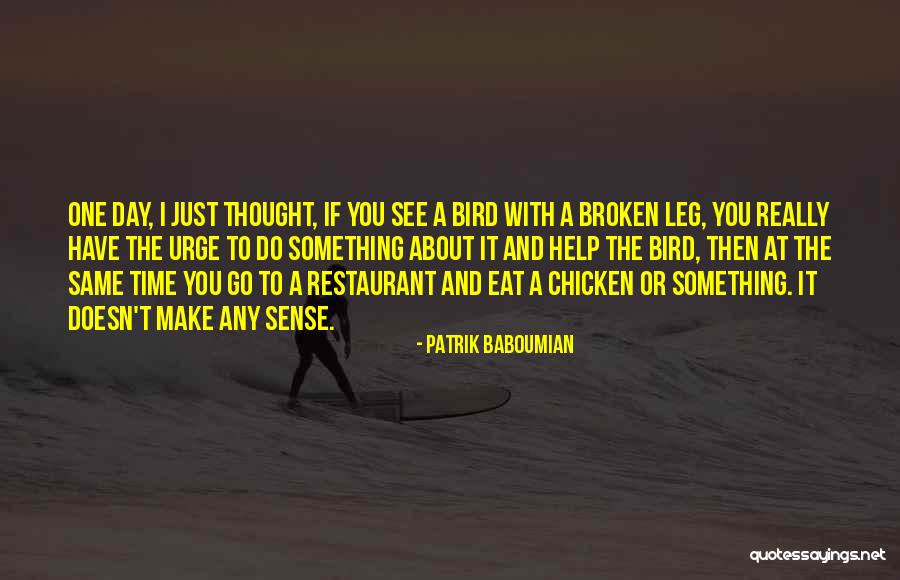 Shpetim Zinxhiria Quotes By Patrik Baboumian Shpetim Zinxhiria Quotes By Patrik Baboumian