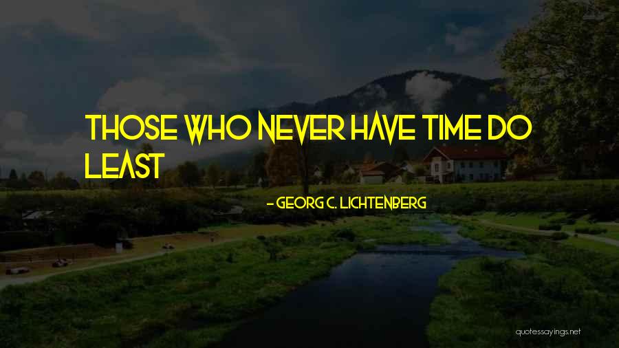 Shqiprim Kelemndi Quotes By Georg C. Lichtenberg Shqiprim Kelemndi Quotes By Georg C. Lichtenberg