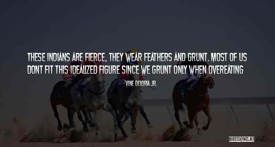 Shraga Friedman Quotes By Vine Deloria Jr. Shraga Friedman Quotes By Vine Deloria Jr.