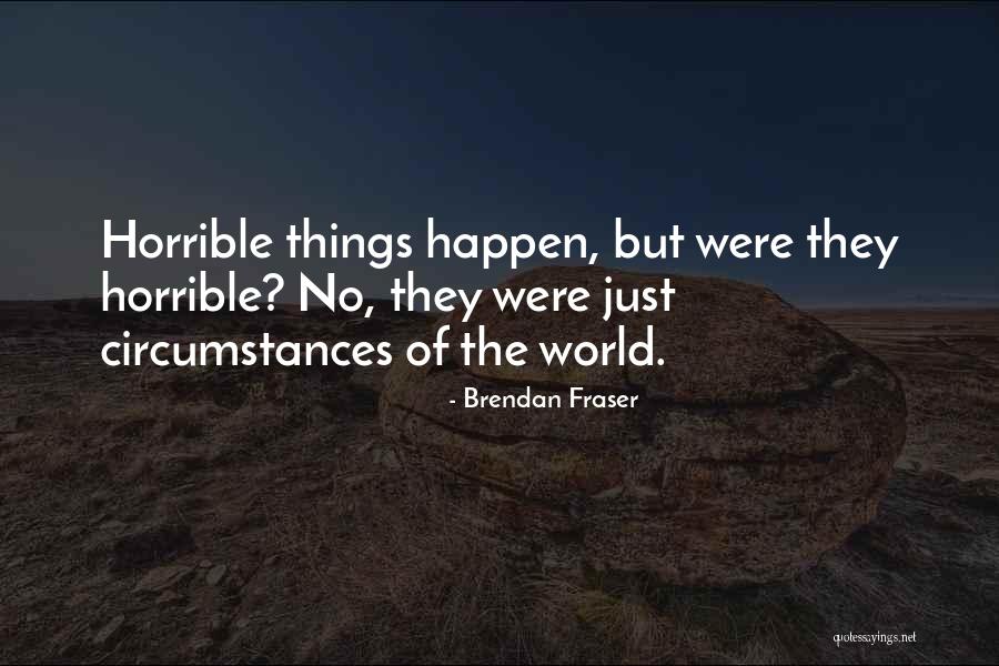 Shrage Kaufman Quotes By Brendan Fraser Shrage Kaufman Quotes By Brendan Fraser