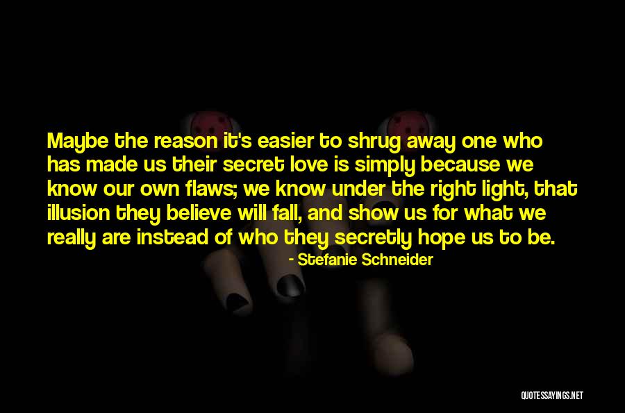 Shramanas Quotes By Stefanie Schneider Shramanas Quotes By Stefanie Schneider