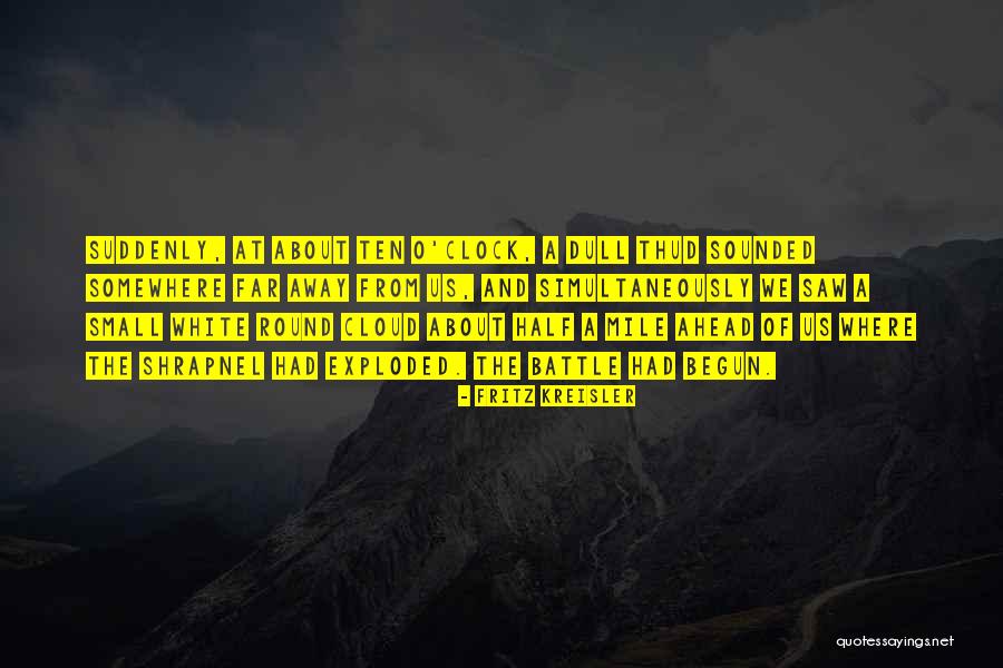 Shrapnel Quotes By Fritz Kreisler Shrapnel Quotes By Fritz Kreisler