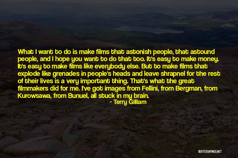 Shrapnel Quotes By Terry Gilliam Shrapnel Quotes By Terry Gilliam