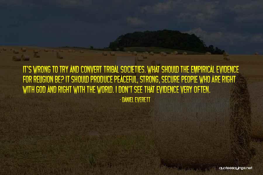 Shravani Bollampally Quotes By Daniel Everett Shravani Bollampally Quotes By Daniel Everett