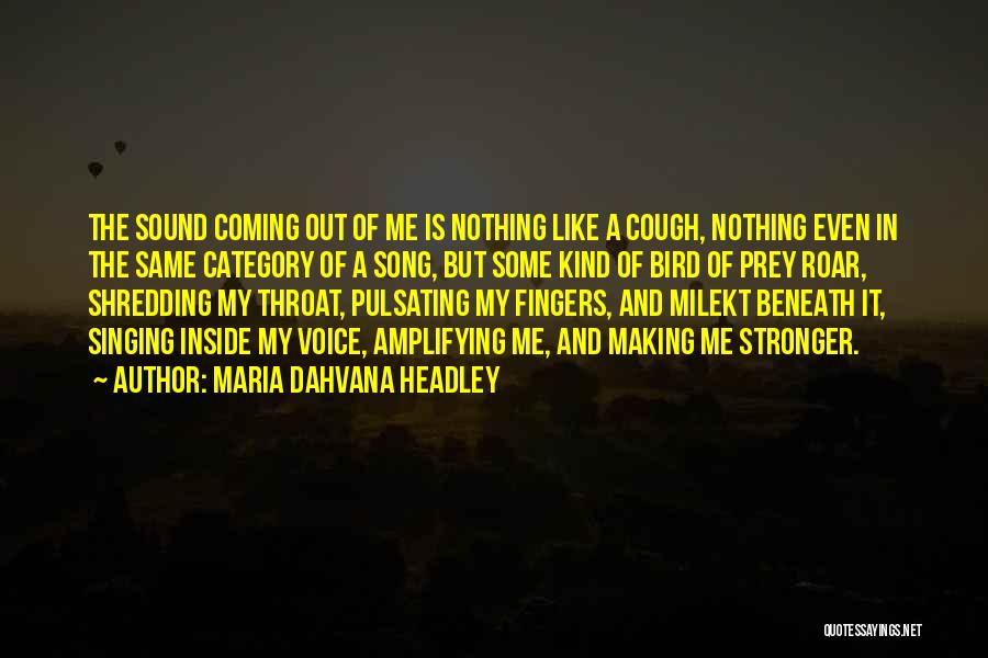 Shredding Quotes By Maria Dahvana Headley