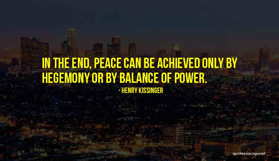 Shreedhar Singer Quotes By Henry Kissinger Shreedhar Singer Quotes By Henry Kissinger