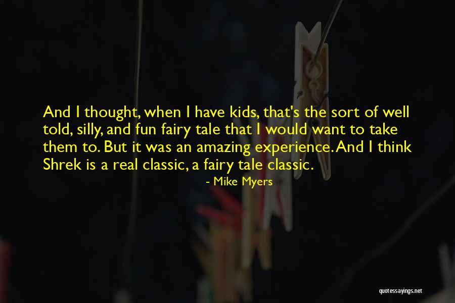 Shrek 2 Quotes By Mike Myers Shrek 2 Quotes By Mike Myers